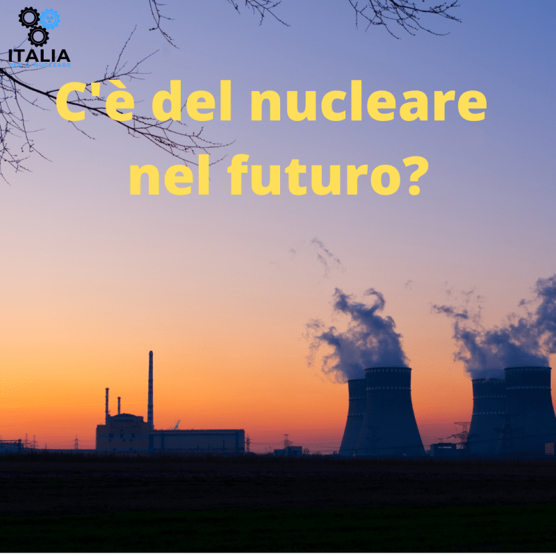 C’è del nucleare nel&nbsp;futuro?